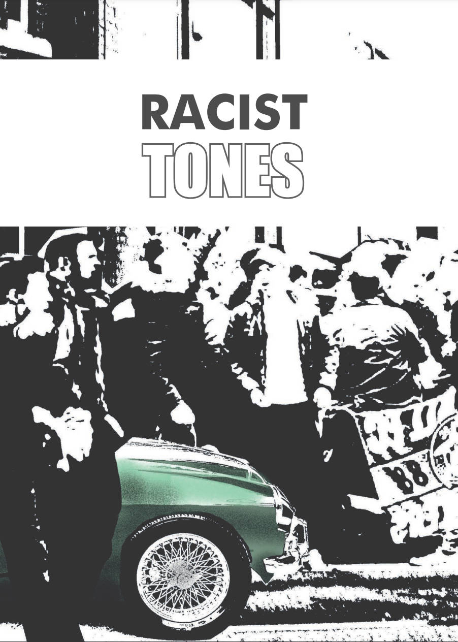 Racist Tones