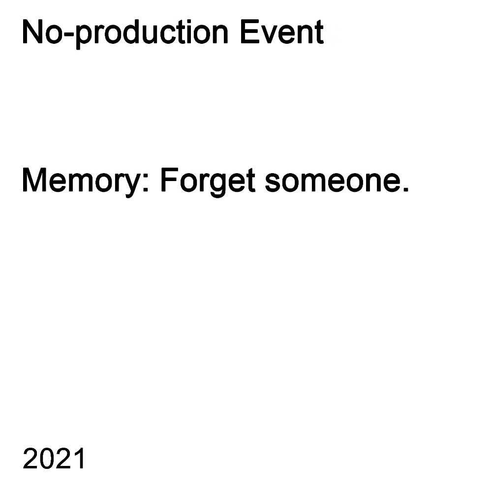 No Production Memory